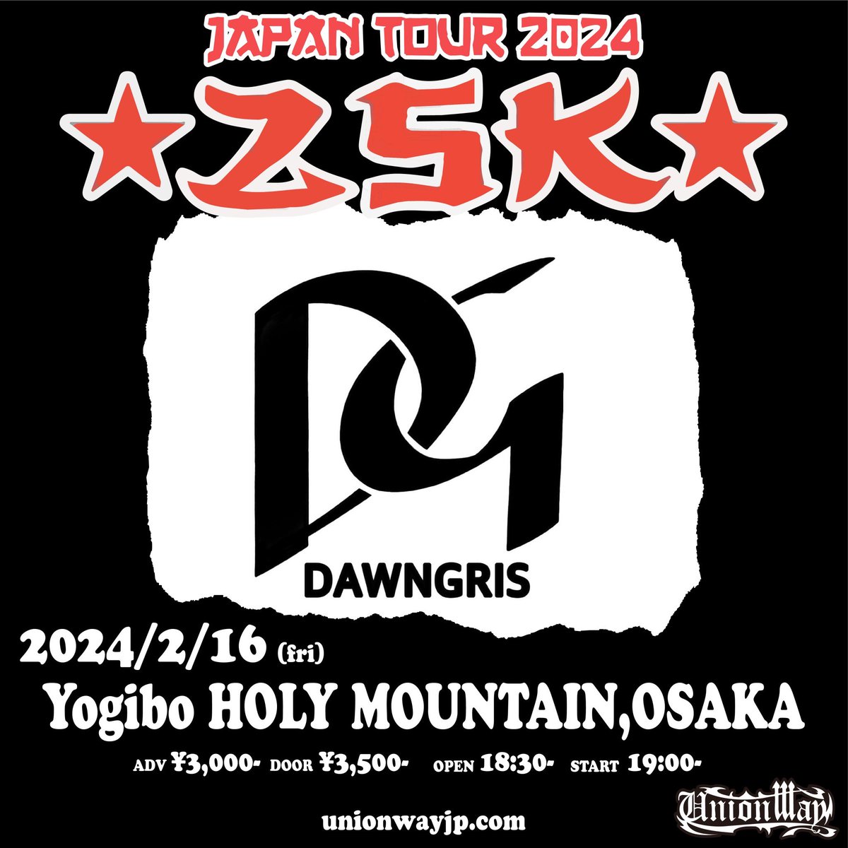 unionway_bhands's tweet photo. 【日本出演バンド決定】
2024年2月16日(金)
Yogibo HOLY MOUNTAIN公演に

“kitsunevi”
“DAWNGRIS”

の出演が決定しました！！

OPEN 18:30 START 19:00
ADV ¥3,000

【出演】
ZSK(Germany)
Kitsunevi←new
DAWNGRIS←new

チケットのご購入はこちら🔗
https://t.co/FzmczdOpl0 https://t.co/YNRtOZtrgD