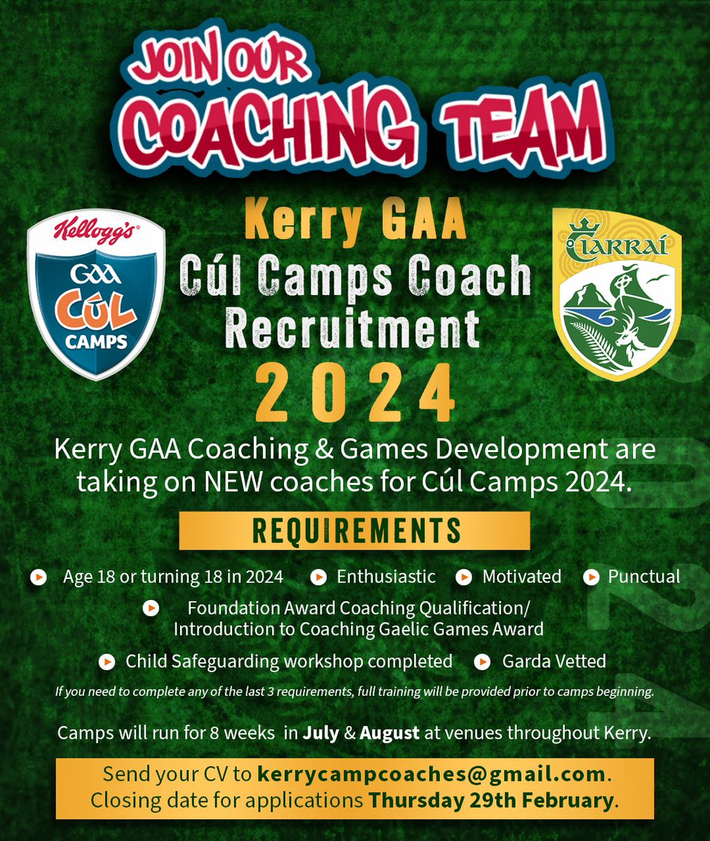 Kerry_Official's tweet photo. Kerry GAA Coaching &amp; Games Development are taking on new coaches for Cúl Camps 2024.

#WeAreKerry #CiarraíAbú https://t.co/jFCU2GLtZw