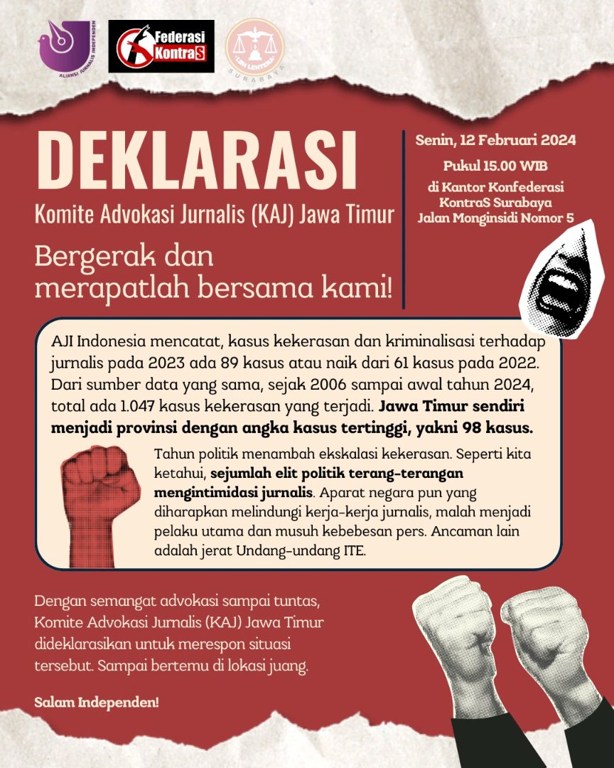 Kamu jurnalis profesional, warga maupun pers mahasiswa, kami mengundang kalian semua bergerak dan bergabung dlm Deklarasi Komite Advokasi Jurnalis (KAJ) Jatim. Skaligus mjdi bagian dr perjuangan atas kemerdekaan pers. Sampai bertemu di lokasi juang.

Salam INDEPENDEN!