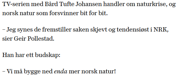 PetterBronsta's tweet photo. Ser ikke ut til å forstå kompleksiteten i det han selv sier er den største trusselen. "Det som truer naturen mest er klimaendringene". I dette inngår nedbygging av natur Pollestad. https://t.co/8Ksq3F84oK