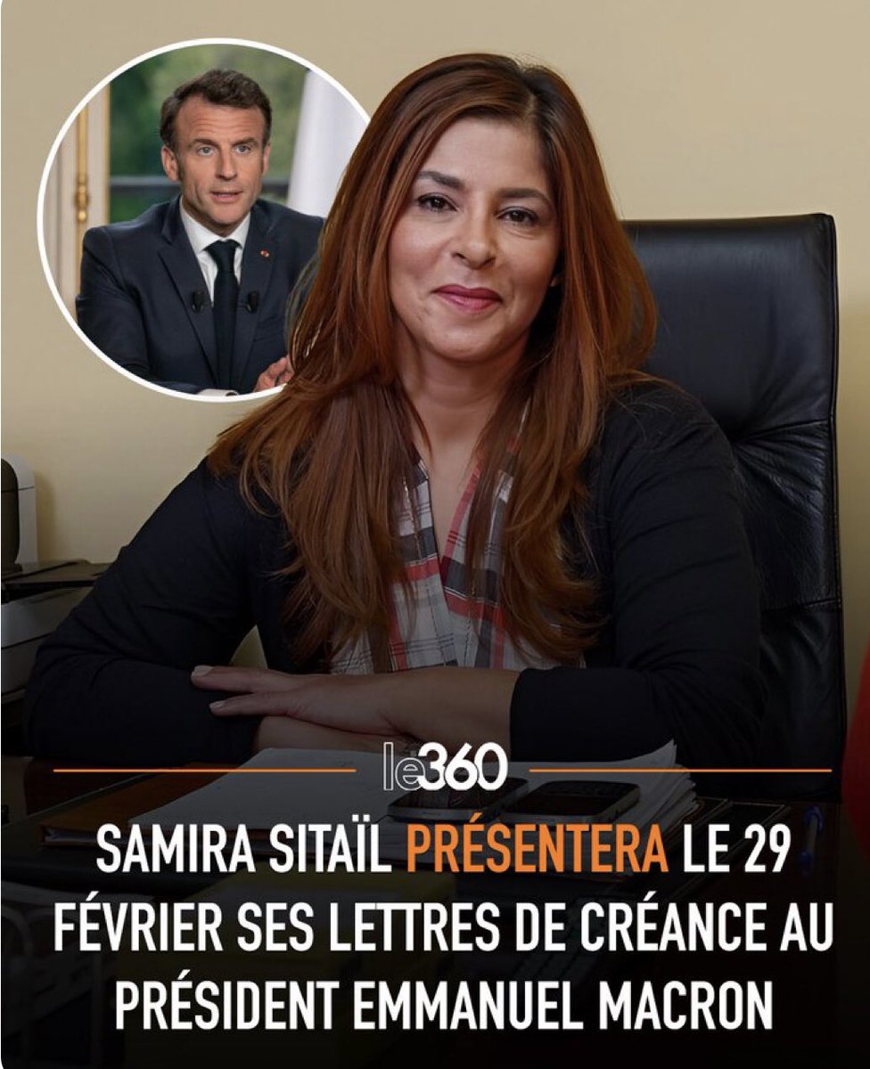 Samira Sitaïl, ambassadeur du 🇲🇦 en 🇫🇷 sera reçue le 29 fevr 2024 à l’Élysée par le pr. #Macron. Elle a été mandaté par Rabat pour contribuer à la dynamisation du partenariat franco-marocain.
« Le Maroc sera toujours les yeux et les oreilles de la France au Sahel». 
#Mali #Sahal