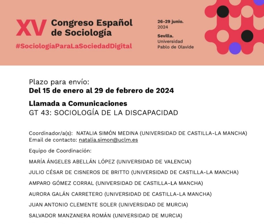 DiscapSocGT43's tweet photo. Hasta el jueves 29 de febrero está abierto el plazo para enviar comunicaciones al XV Congreso Español de Sociología (Sevilla, 26-29 de junio de 2024). Os animamos a participar en nuestro Gt43 #sociologia #discapacidad https://t.co/boWNWMkMLl https://t.co/rDX9LvebFc