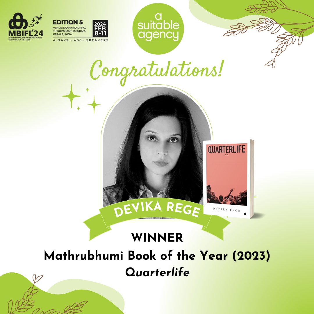 ASuitableAgency's tweet photo. We have fabulous news to share!

We are thrilled to announce that our author Devika Rege has won the Mathrubhumi Book Of The Year Award, 2023 for her debut, Quarterlife, at the prestigious Mathrubhumi International Festival of Letters presented by @mbifl2024.

#Quarterlife https://t.co/Z713txbypl