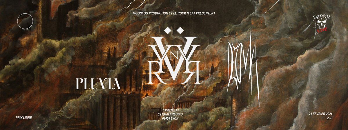 🔥 ANNONCE CONCERTS 🔥

🇫🇷 21/02 RüYYn @ Lyon
fb.me/e/aXfLxgJQb

🇫🇷 22/02 RüYYn @ Orléans
fb.me/e/54vJnXa95

🇫🇷 24/02 MIASMES @ Tours
fb.me/e/6yffZugKH

🇧🇪 24/02 RÄUM @ Charleroi
fb.me/e/229XoBFks