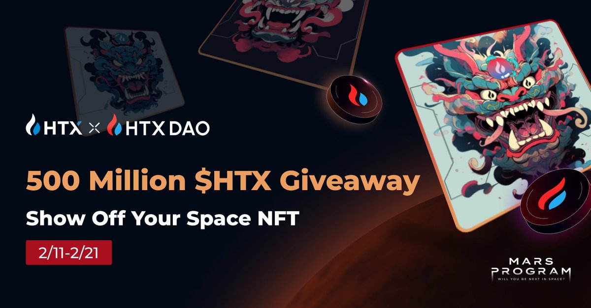 🚀  #HTX Mars Program  
   x  #HTXDAO Airdrop! 

Show Off Your Space NFT, 
Split 500 Million $HTX Bonus!

Enter to Win:
1️⃣ Follow <a href="/HTX_Global/">HTX</a>  <a href="/HTX_DAO/">HTX DAO</a>
2️⃣ RT + Like + Tag 2 Friends
3️⃣ Comment with Space NFT
4️⃣ Fill in the form 

Form Here :forms.gle/BZFWXhRVJ8fbGs…