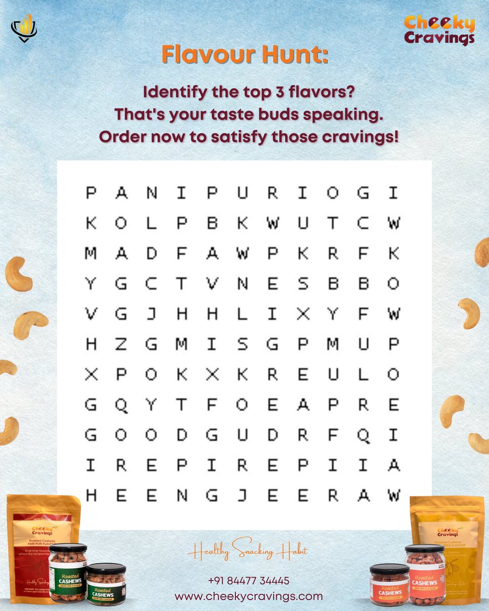 QualyticsC's tweet photo. Word Puzzle Whiz! 🤓
Can you spot all 5 flavors hidden in our puzzle? Crack it, earn a shout-out on our story, and order Cheeky Cravings to savor the victory dance of your taste buds! 

#PuzzleWhiz #CheekyVictory #FlavorAdventure #OrderNow #cashews #roastedcashews https://t.co/D0XyvRuNcX