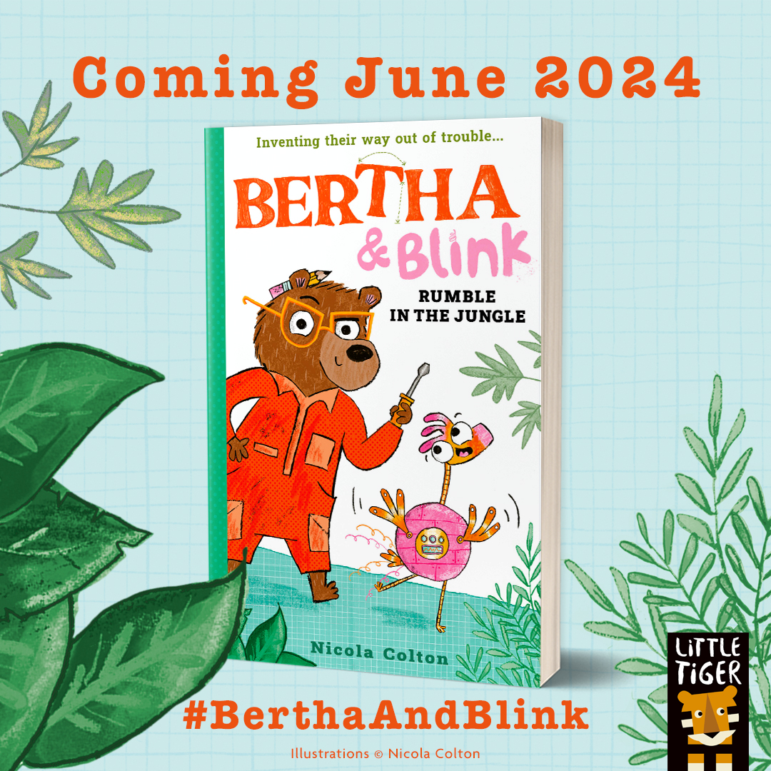 I'm so excited to finally share the cover for the first book in a new series with the fab team @littletigerbooks ! 🐻🪛Meet Bertha and Blink!🦩🤖 It's also #InternationalDayofWomenandGirlsinScience so the perfect day to share! #BerthaAndBlink
