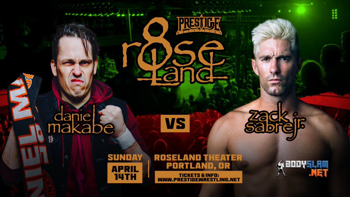 WrestlePrestige's tweet photo. 🚨 BREAKING NEWS 🚨

***FIRST TIME EVER***

DANIEL MAKABE faces ZACK SABRE JR at #PrestigeRoseland 8!

April 14th, 2024
Portland, Oregon
Roseland Theater
All Ages

Presented by @BodyslamNet 

Very limited balcony seats still available!

🎟 https://t.co/923RtPRI1t https://t.co/BTSBfYsHBP