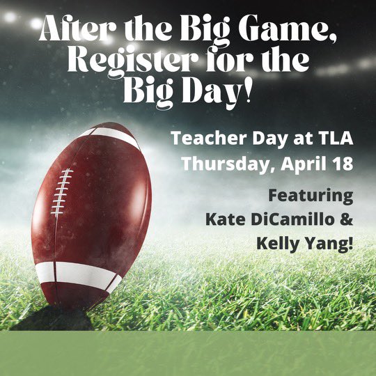 Today might be a big day for football, but #teachers and #librarians have a BIG day coming up on April 18! Don’t miss out on #TeacherDayatTLA Register now! Info at txla.org/teacher-day #txla24 @TxASL @TXLA