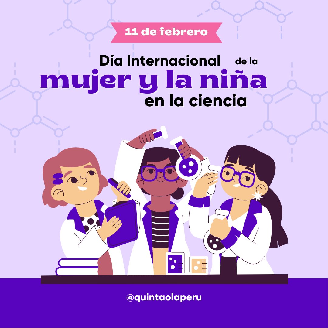 QuintaOlaPeru's tweet image. En el #DíaInternacionalDeLaMujerYLaNiñaEnLaCiencia 👩🏽‍💻🔭👩🏻‍🔬sigamos promoviendo el acceso y la participación plena y equitativa de las niñas, adolescentes y mujeres en los ámbitos de la ciencia, tecnología, ingeniería y matemáticas #STEMGirls  

¡Nunca más una #ciencia sin nosotras!