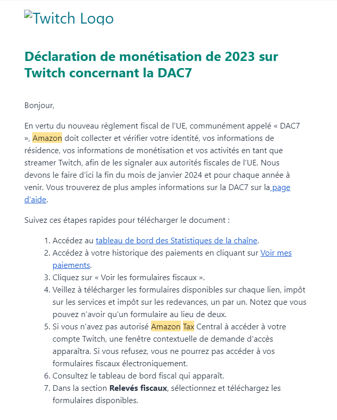 CoffeeGamingFr's tweet photo. STREAMERS TWITCH : IMPORTANT !
(N'hésitez pas à relayer l'info, sinon certains vont se retrouver avec -30% de revenus)

Checkez vos mails et vos spams. Même si il y a une erreur (Janvier 2024) sur le mail, vérifiez que vous êtes bien à jour niveau formulaires sur votre compte Twitch.

Si ce n'est pas fait, vous serez considéré comme résident Américain et vous aurez un prélèvement de Taxes de 30% à la racine en plus de ce que vous devez déjà payer à l'URSSAF. 

Pas mal de créateurs ont déjà eu la mauvaise surprise ces dernières semaines. Et même si vous l'avez fait il y a quelques temps, il faut le revalider.

Pour cela il suffit d'aller dans Tableau de bord des créateur>Statistiques>Paiements, puis Voir les formulaires fiscaux.

Précisez bien que vous êtes en France pour avoir le formulaire W-8 BEN qui vous évite de payer les taxes américaines. 

Ca vous permettra aussi de télécharger vos formulaires fiscaux si un jour vous en avez besoin.

Bonne paperasse ! 💙

#twitchstreamer #TwitchStreamers