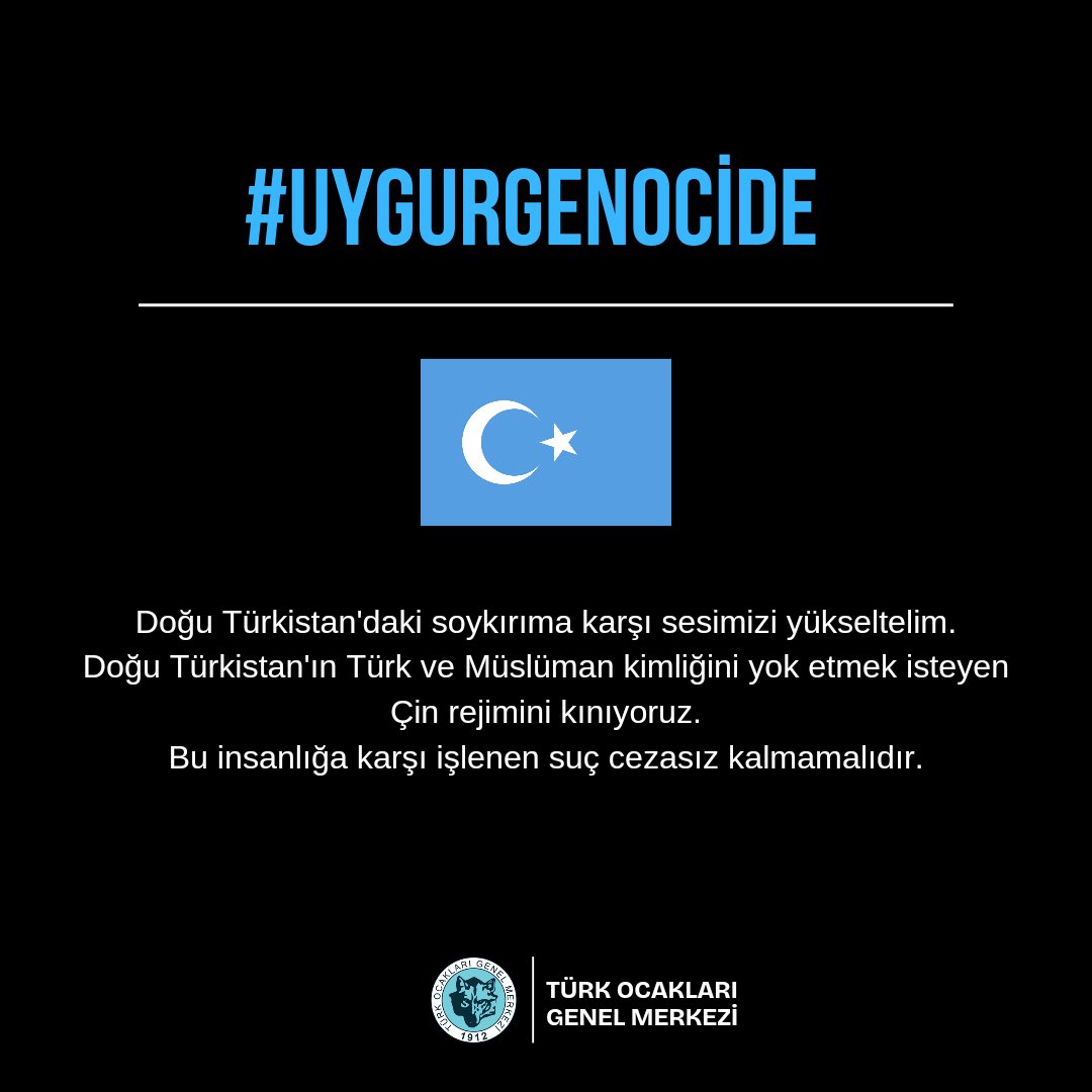 Doğu Türkistan'daki soykırıma karşı sesimizi yükseltelim.
Doğu Türkistan'ın Türk ve Müslüman kimliğini yok etmek isteyen Çin rejimini kınıyoruz.
İnsanlığa karşı işlenen bu suç cezasız kalmamalıdır.
#UygurGenocide