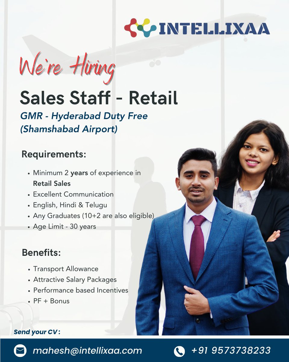 #hiringnow
#SalesStaff - #Retail

For - #GMR #hyderabad
Location - #shamshabad #airport

Interested candidates can share their CVs with Yatakula Mahesh.

#IntellixaaITSolutionsPrivateLimited #IntellixaaJobs #Intellixaa  #retailsales #dutyfree #nonitjobs #jobs #openings #staff