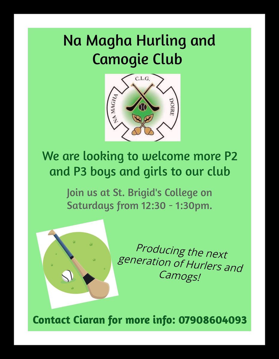 NaMaghaCLG's tweet photo. We’re always aiming to produce the next generation of young Hurlers &amp; Camogs coming through Derry City. We are hoping to welcome new players to our P2/P3 teams this year.
Training takes place at St Brigid's College on Sat at 12:30pm.
Help us spread the word. Na Magha abú! 💚🖤 https://t.co/sSlLjafaBx
