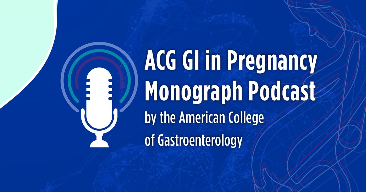 NEW! ACG GI in Pregnancy Monograph Podcast Episode 1: Inflammatory Bowel Disease and Pregnancy Episode 2: Hyperemesis Gravidarum and Nutritional Support ➡️ gi.org/gi-in-pregnanc… @SunandaKaneMD @DrPeanutPoop @MelindaBWangMD @AmyOxentenkoMD @LindaNguyenMD @ShivangiKMD