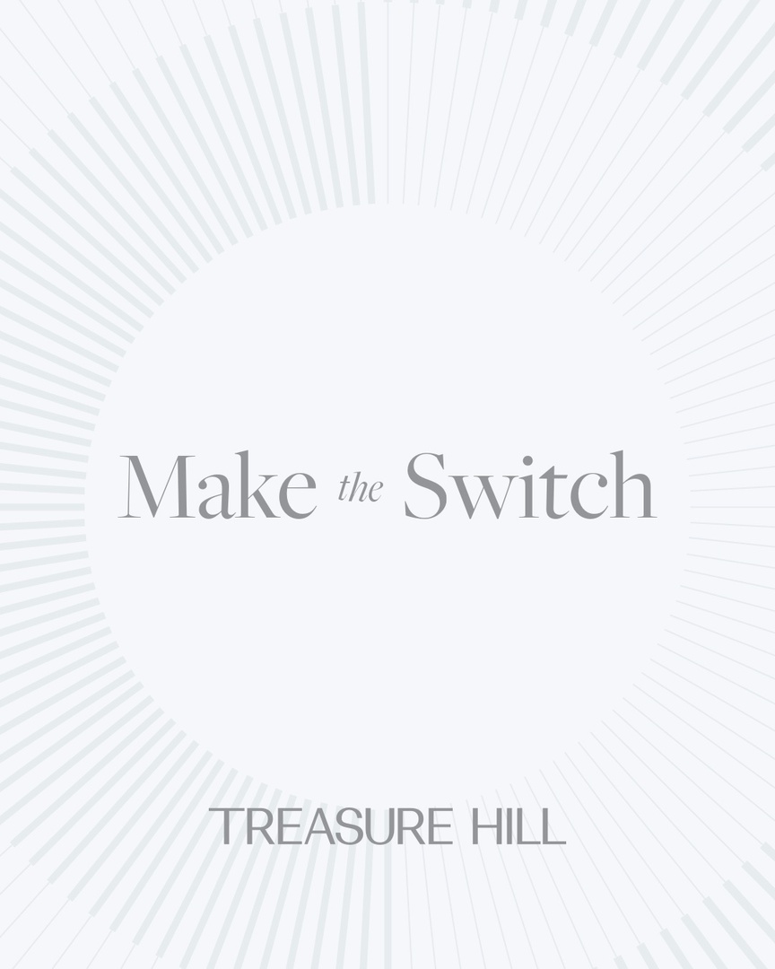 Refined interiors, made for memories. Make the switch and revel in the magic of a Treasure Hill home. 

Your next chapter awaits - visit treasurehill.com to learn more.