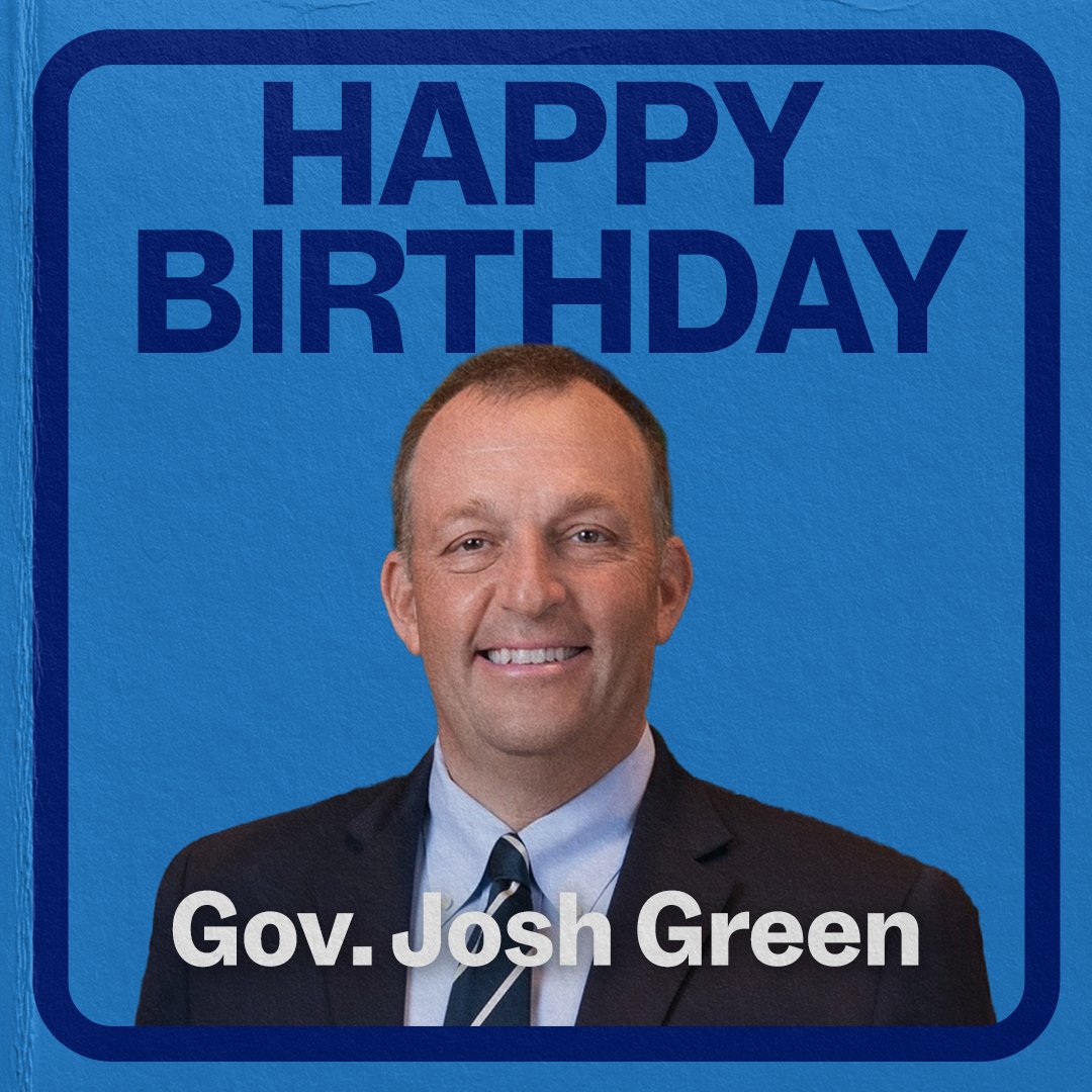 Join us in wishing a happy birthday to Gov. @DrJoshGreen!