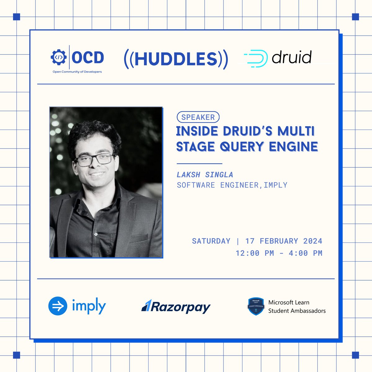 OCD_India's tweet image. 🌟 𝗦𝗽𝗲𝗮𝗸𝗲𝗿 𝗔𝗹𝗲𝗿𝘁 🌟

🔊 Join us for an insightful session featuring Laksh Singla, Software Engineer at Imply, as he takes you on a journey through the inner workings of Apache Druid&apos;s Multi-Stage Query Engine.

📅 17th Feb 2024. Save the Date!