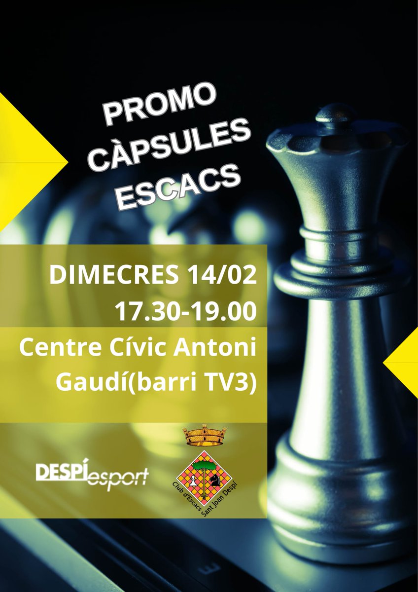 📢TORNEN LES PROMOS!!!

♟️Càpsules  gratuïtes d'escacs obertes: dimecres, 12 de  febrer, de 17.30 a 19.00.

📍Estarem a la nostra sala, al C. Cívic Antoni Gaudi.

❌No cal inscripció prèvia.

➕ info:
clubescacssantjoandespi@gmail.com