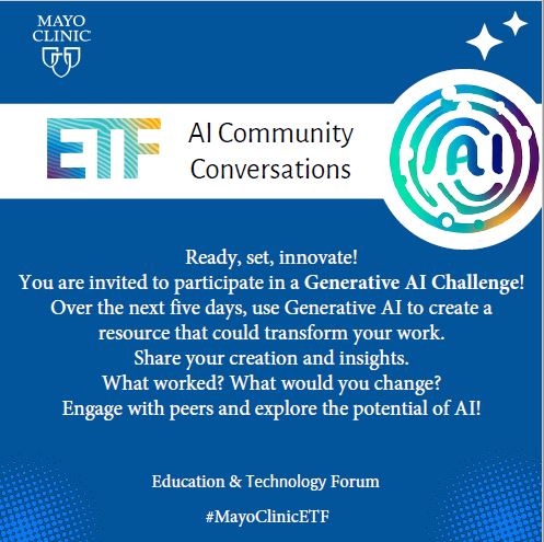 Are you passionate about transforming #MedEd? Don't miss the #MayoClinicETF social media challenge happening February 21-27. It's your chance to contribute to meaningful discussions, gain fresh insights, and practice #GenerativeAI prompts with the #MedEd community