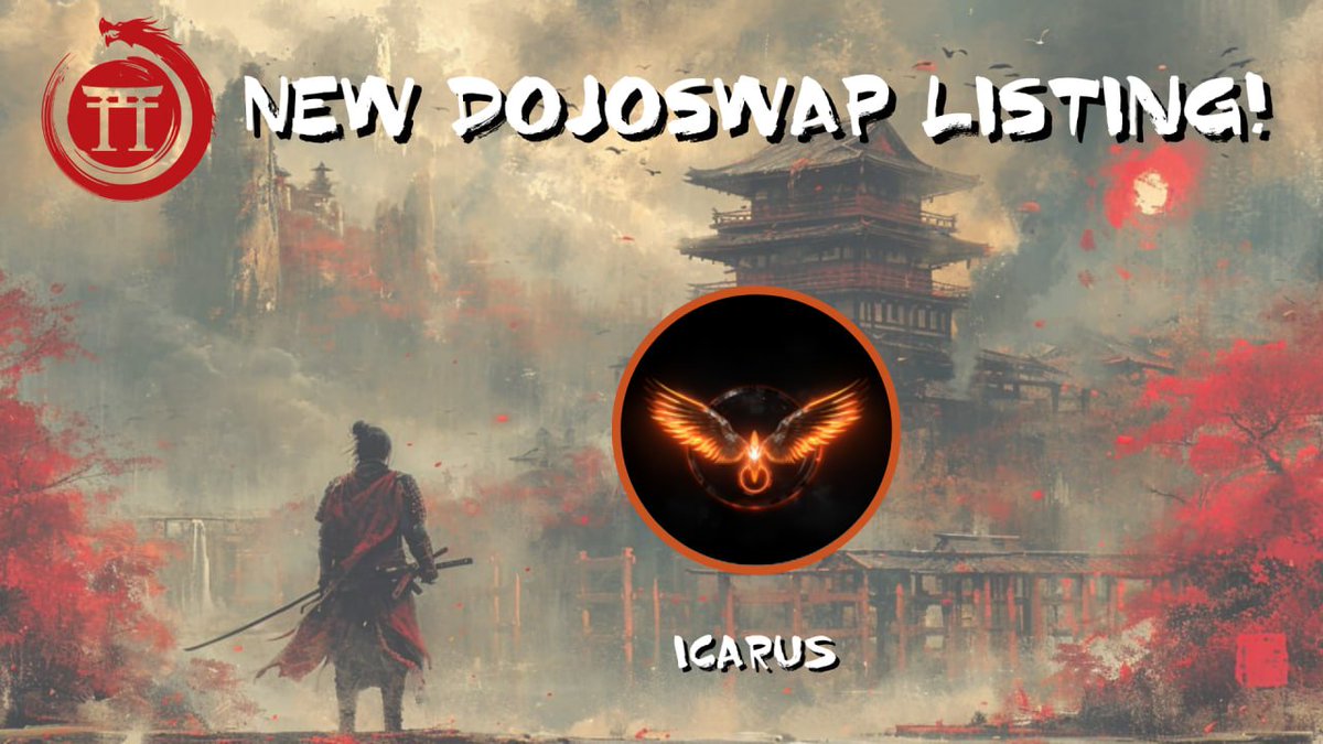 ⛩ New DojoSwap Listing! For the lowest fees, buy from DojoSwap: thedefidojo.io/swap Project: ICARUS - $ICA @icarus_token ''Our Main Goal: Giving Back to the Community.' 🌐: icaruz.space 🚀 : t.me/ICARUS_COMMUNI… ✨To get a FREE listing and extra perks, dm