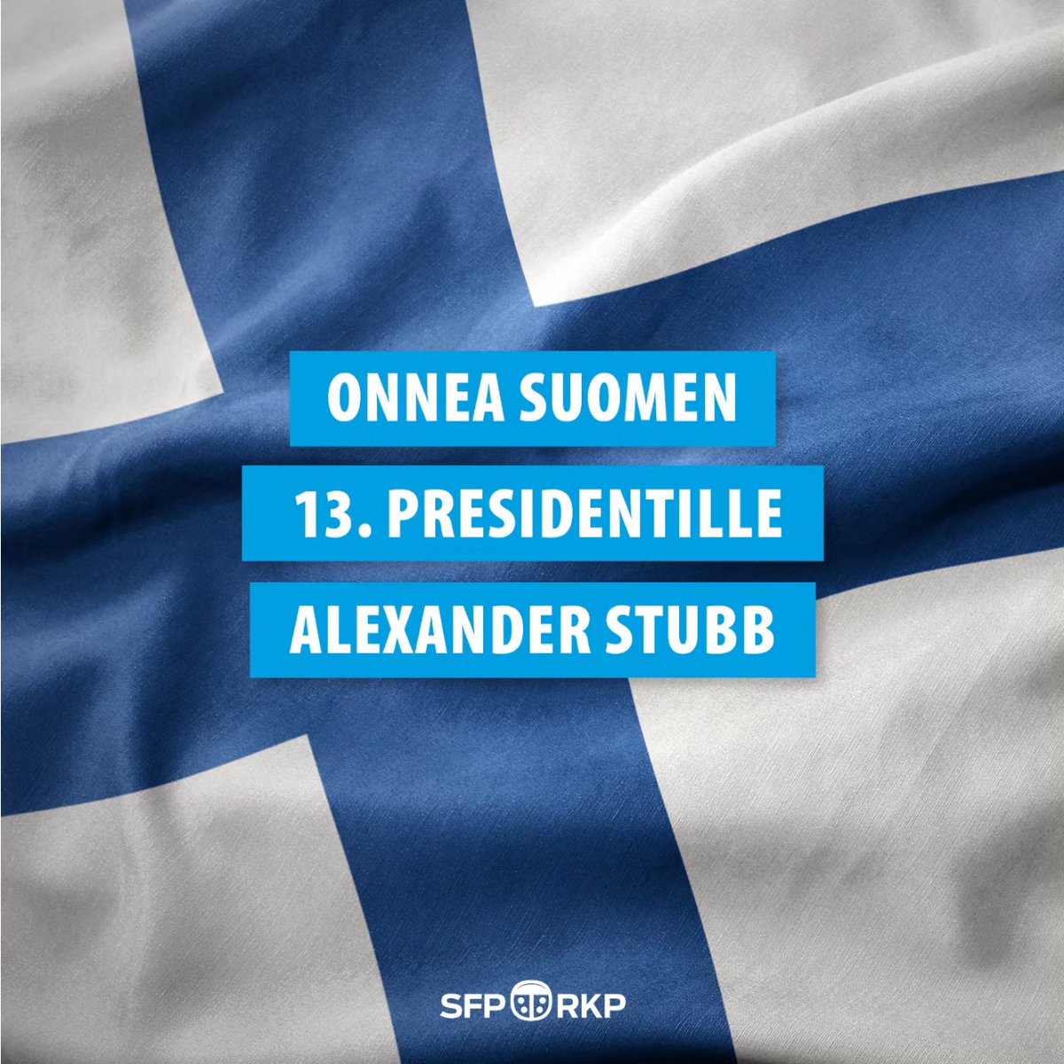 RKP onnittelee Suomen vastavalittua presidenttiä @alexstubb SFP gratulerar Finlands nyvalda president Alexander Stubb.