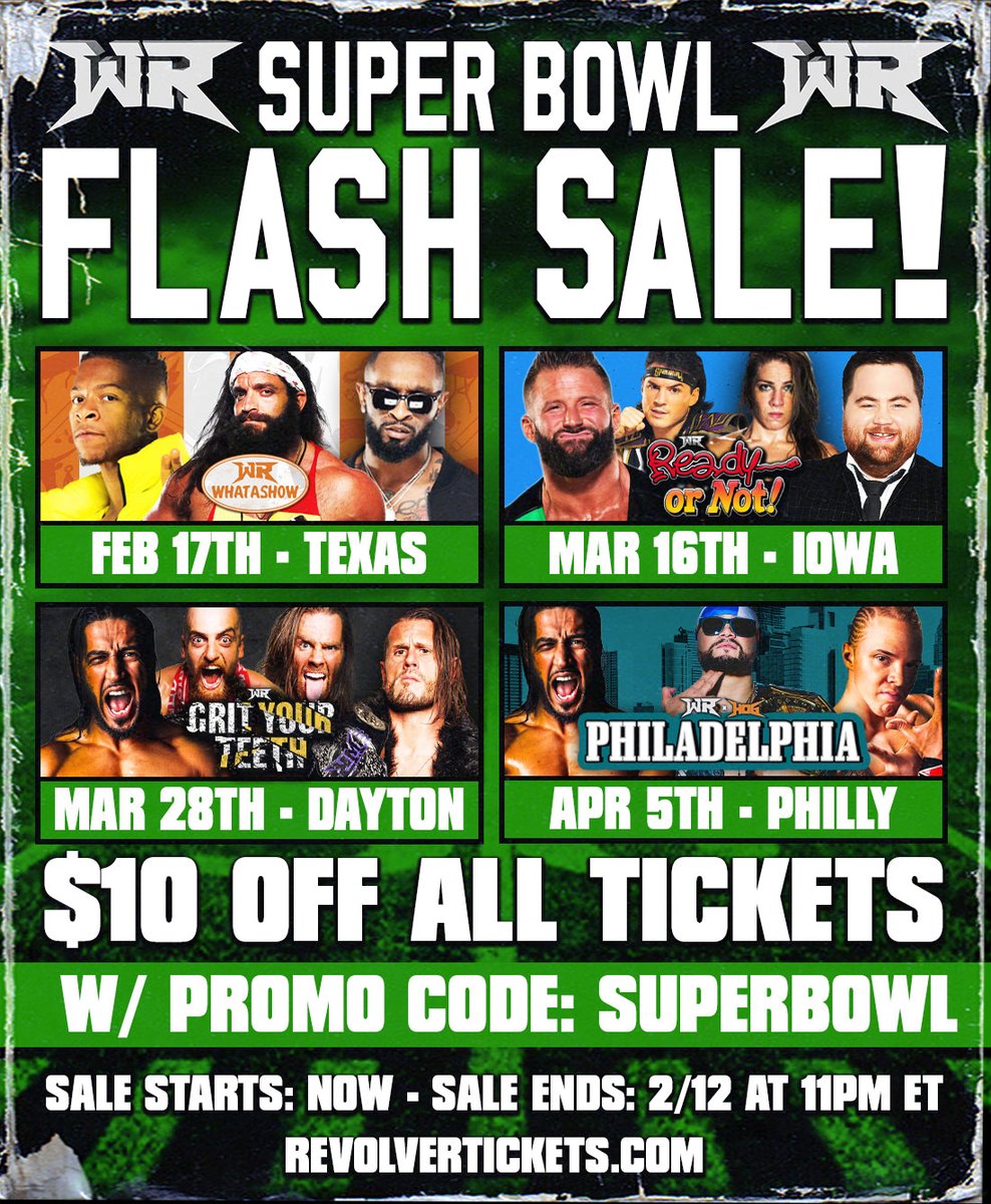 #SuperBowl FLASH SALE!

***$10 OFF - ALL TICKETS***
w/ Promo Code: SUPERBOWL

(Sale Starts: NOW - Sale Ends: 2/12 at 11pmET)

🎟️ RevolverTickets.com

Feb 17 - #RevolverWHAT
Mar 16 - #RevolverREADY
Mar 28 - #RevolverGRIT
Apr 5 - #REVOLVERxHOG