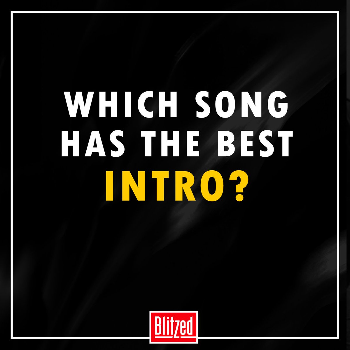 The mark of many classic songs relies on how they start, so which of your favourite songs has that amazing, unforgettable intro?