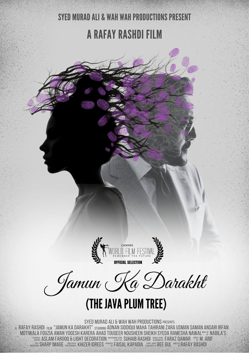 RafayRashdi's tweet photo. Officially Selected.

@CannesWorldFilm 

#JamunKaDarakht https://t.co/FGGyZsGMnc