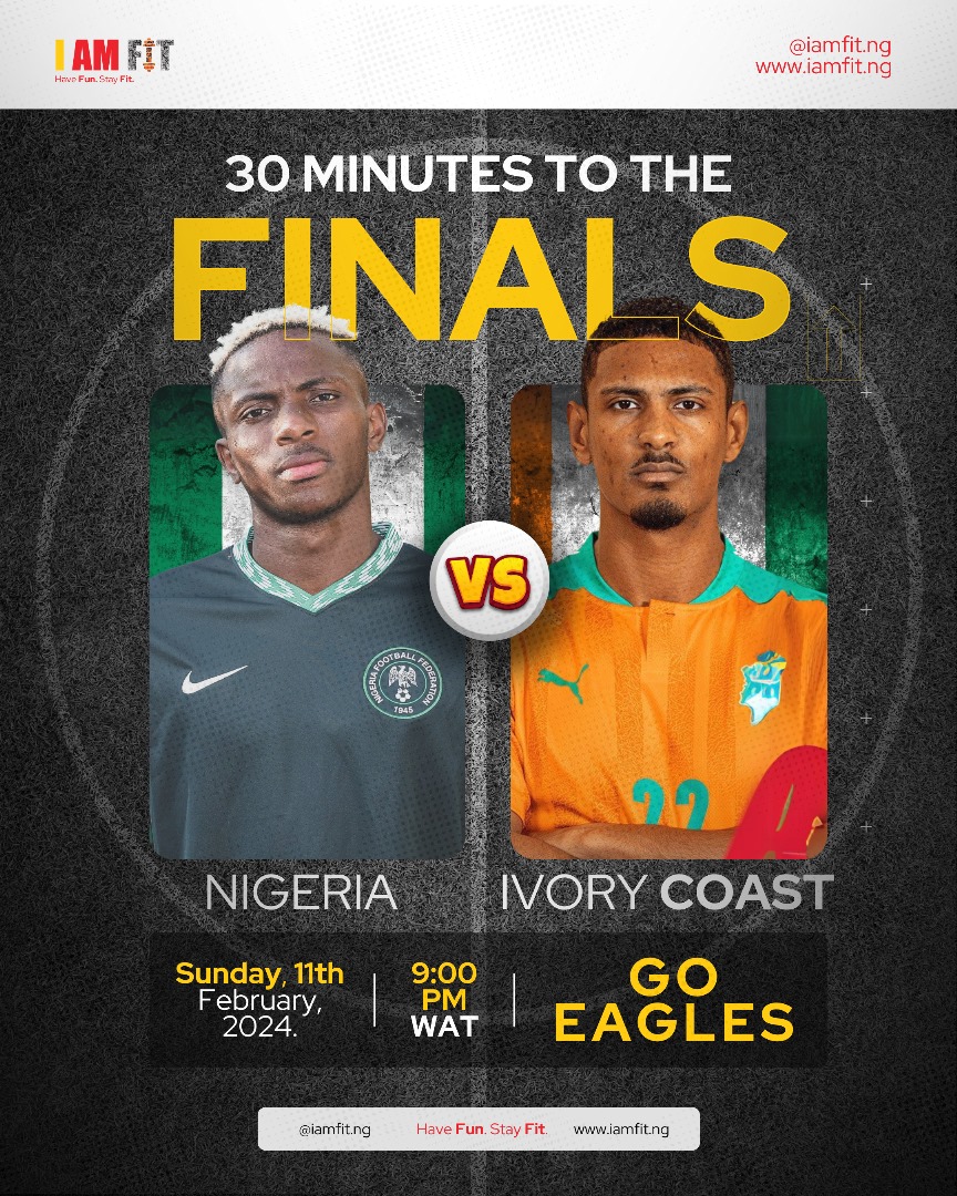 30 minutes until kick-off for the AFCON finals ⏰ 

Nigeria vs. Ivory Coast - who will emerge victorious? 🇳🇬🇨🇮

Let's cheer on our team to victory🇳🇬⚽️ 

#iamfit #fitness #afconfinals #AFCON #finalshowdown #teamnigeria