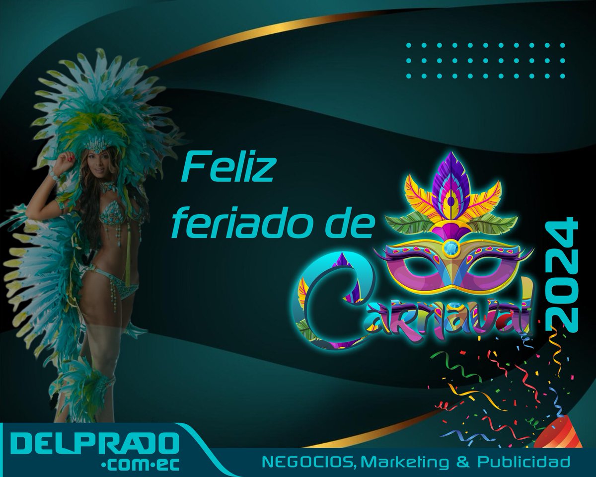 DELPRADOcomEC's tweet photo. 🎉🎭💦🎊
Les deseamos un  feliz feriado de CARNAVAL 2024!!

🌎 https://t.co/WHxdCXPYAV 👈

📈 #DELPRADOcomEC

#FRANQUICIAS 
#Publicompra
#NespraDELPRADO
#SportsDELPRADO
#Prodelpra
#CaféDELPRADO
#MielDeAbejaDELPRADO
#ToursDELPRADO
#PuyangoDELPRADO

#FERIADO #CARNAVAL https://t.co/V8Q8GJvSJs