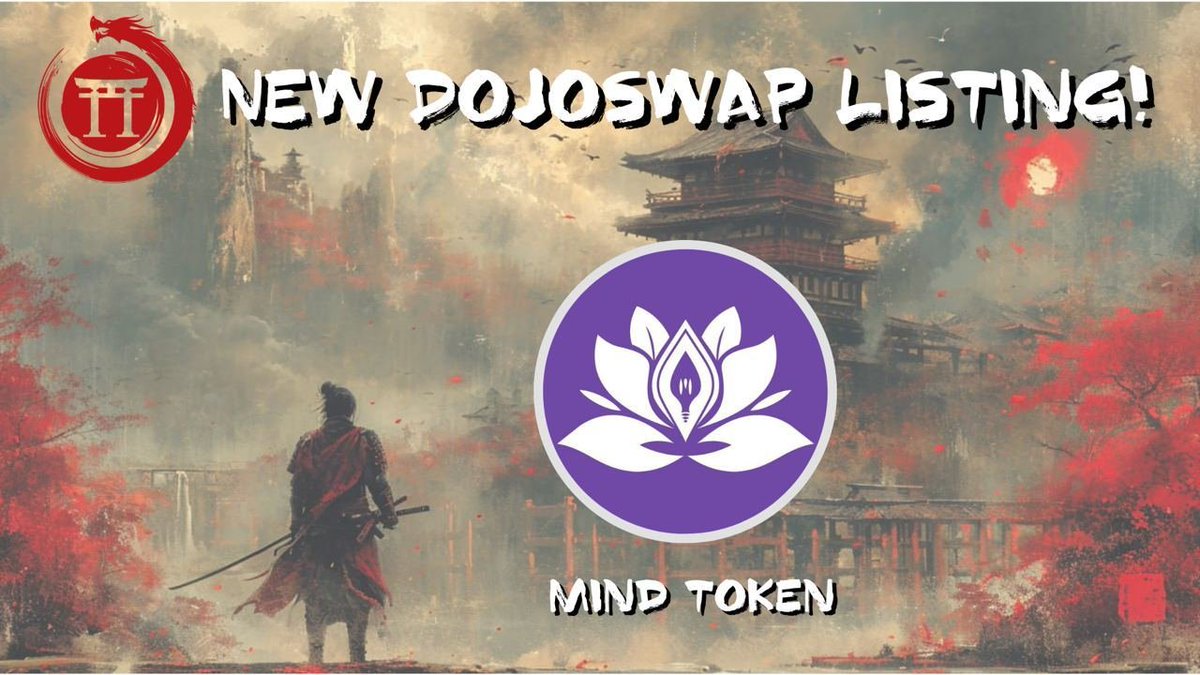 ⛩ New DojoSwap Listing! For the lowest fees, buy from DojoSwap: thedefidojo.io/swap Project: MiND Token - $MiND @MiNDToken1 'Bringing wellness to crypto through our staking portal benefits and EAP NFTs.' 🌐: mindtoken.app 🚀 : t.me/MiNDTokenOffic… ✨To get…