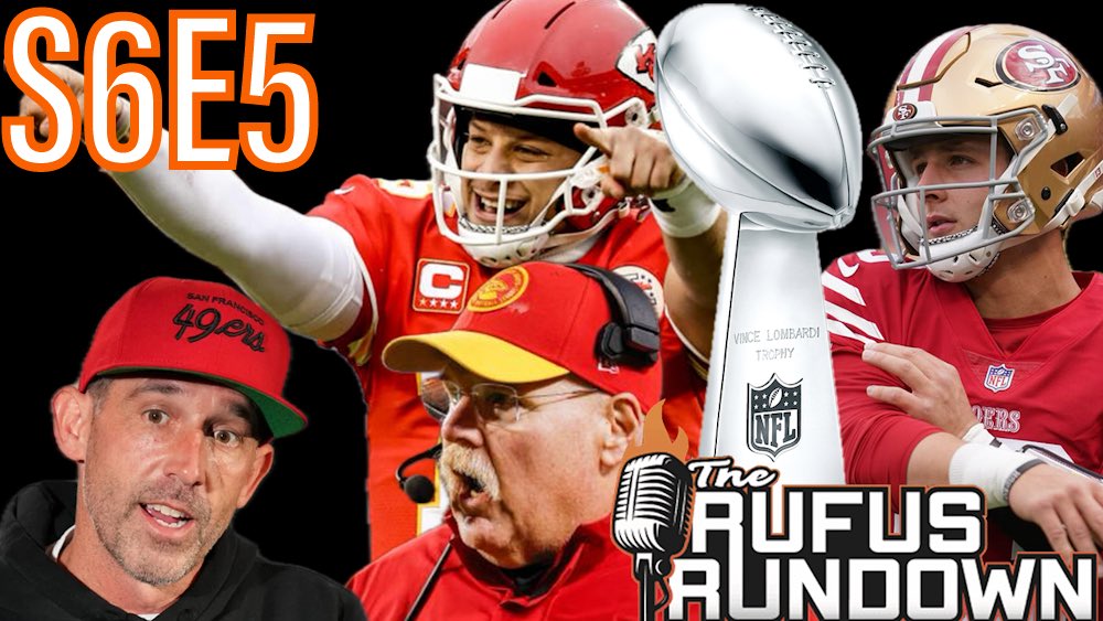RufusRundown's tweet photo. Newest installment of the Rundown is available! My entire Super Bowl breakdown in advance of the big game! #superbowl #chiefs #49ers #mahomes #purdy 

https://t.co/V6Cx2TN6lv https://t.co/t4UEyAcsEY