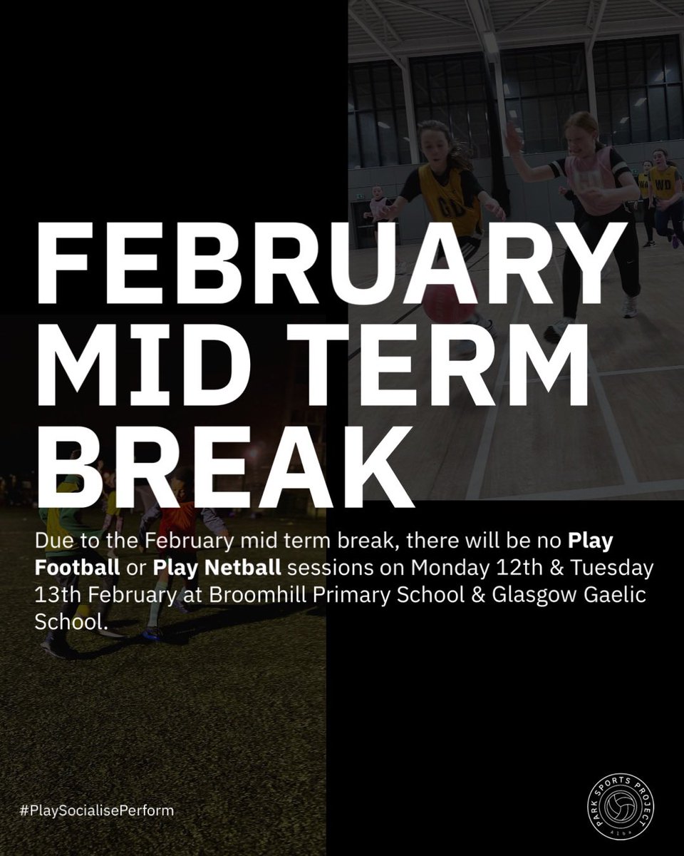 FEBRUARY MID TERM BREAK | Please note that our Play Football &amp; Play Netball sessions are OFF this Monday &amp; Tuesday due to the mid term break #ParkSportsProject #PlaySocialisePerform