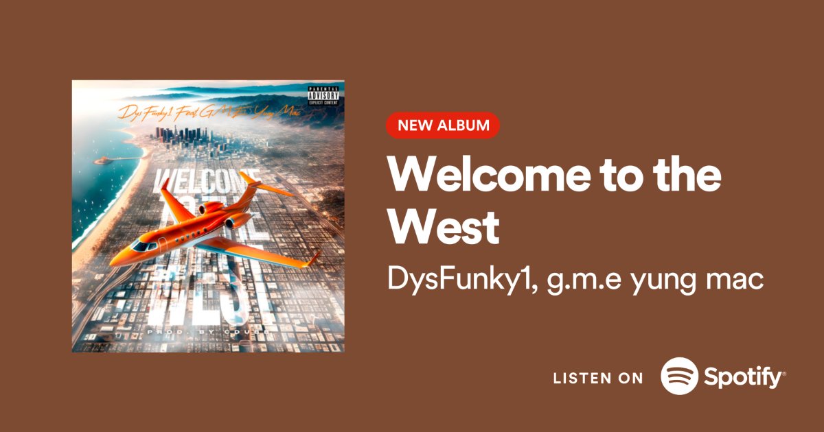 WEPETOkenHTs's tweet image. Stream till you see 1k 🎶🔥🔥📈
Welcome to the West
By @DysFunky1_ ft @GMEYungMac 
LIVE ON @Spotify @AppleMusic 
link in comments &amp;amp; Both Our Bio's  
#welcometothewest #dysfunky1 #gmeyungmac #newsingle #Spotify #AppleMusic