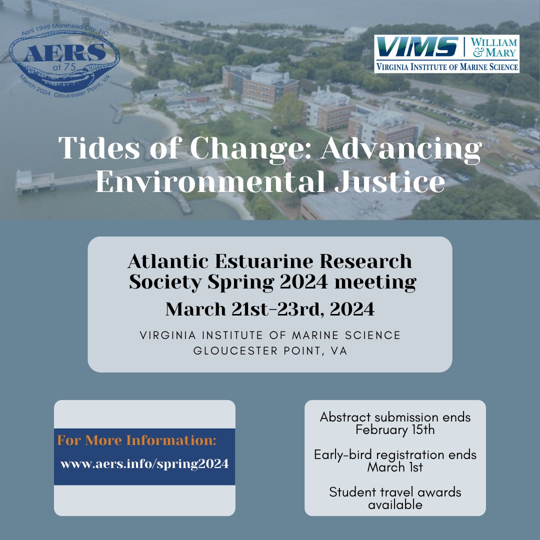 📢Hello fellow AERSians, the Spring 2024 Atlantic Estuarine Research Society Meeting will convene on March 21st-23rd. It will be held this year at the Virginia Institute of Marine Science (VIMS) in Gloucester Point, VA. For more info, please visit: aers.info/spring2024