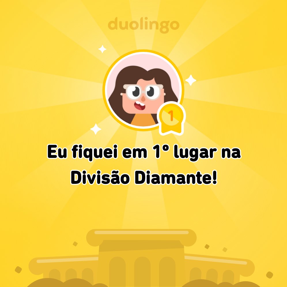 ValriaCharles1's tweet photo. Eu fiquei em 1º lugar na Divisão Diamante do @DuolingoBrasil! https://t.co/DDQkAO8Xpf