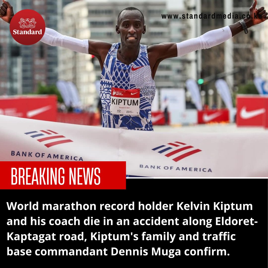 World marathon record holder Kelvin Kiptum and his coach die in an accident along Eldoret-Kaptagat road, Kiptum's family and traffic base commandant Dennis Muga confirm.