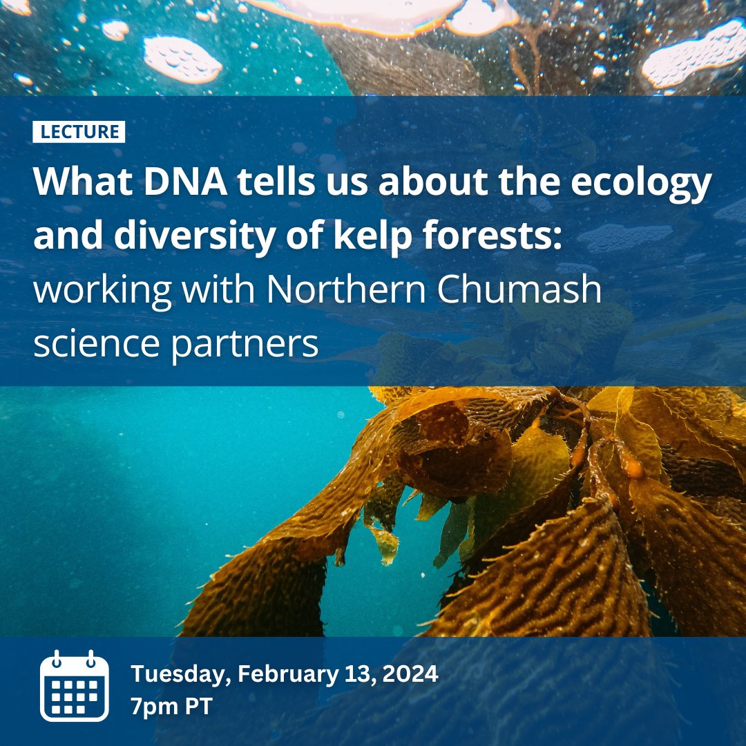 Dr. Steve Palumbi, of Stanford’s Hopkins Marine Station, will give a lecture on utilizing DNA analysis to uncover the diversity of species that live within California’s kelp forests. Register here: shorturl.at/vN378