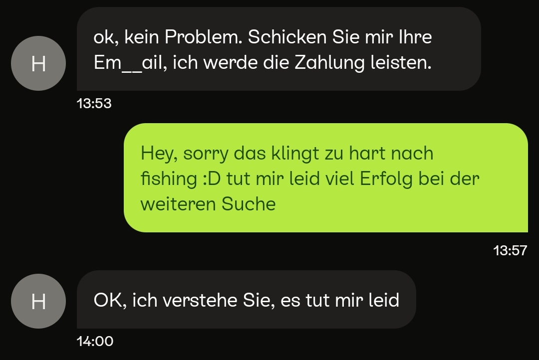 Hach  #eBay #Kleinanzeigen . So viele Phishing Versuche in so kurzer Zeit heute. Der hier hat sich wenigstens entschuldigt 😅