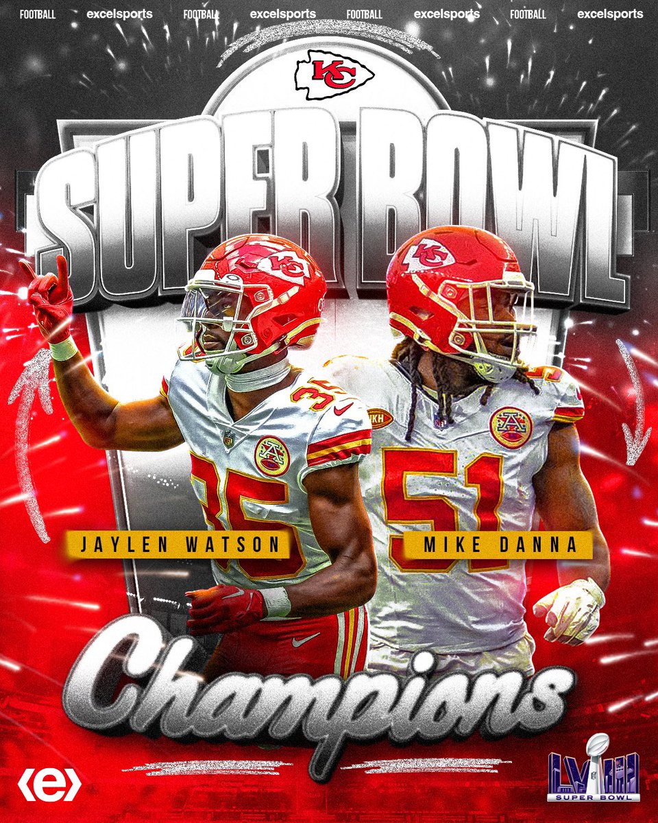 BACK-TO-BACK 🏆 @JaylenWatson12 and @M_Danna4 are Super Bowl Champions! #exceling x #SuperBowlLVIII