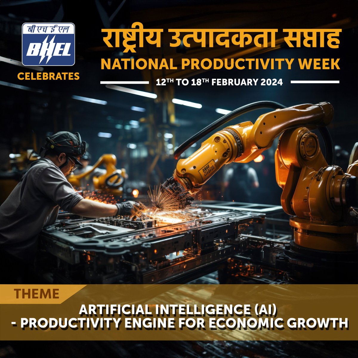 #BHEL is observing 'Productivity Week' from 12th to 18th February, 2024. #nationalproductivityday #selfreliance #nationbuilding #productivity #aatmanirbharbharat #artificialintelligence #productivityweek
