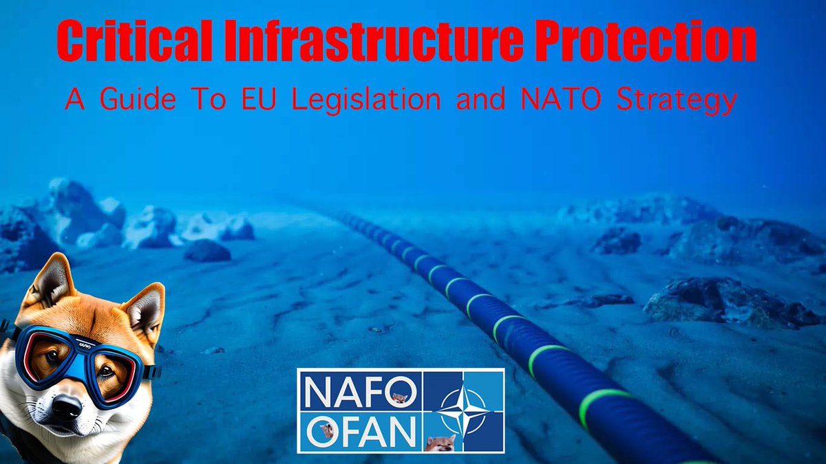 European Union Critical Infrastructure (#CI) law for Dummies - an easy to understand guide on key EU Directives. Context: The West’s Undersea #Critical #Infrastructures (CI’s) s are a new frontier of warfare. Critical infrastructure is an attractive target both for Ukraine in