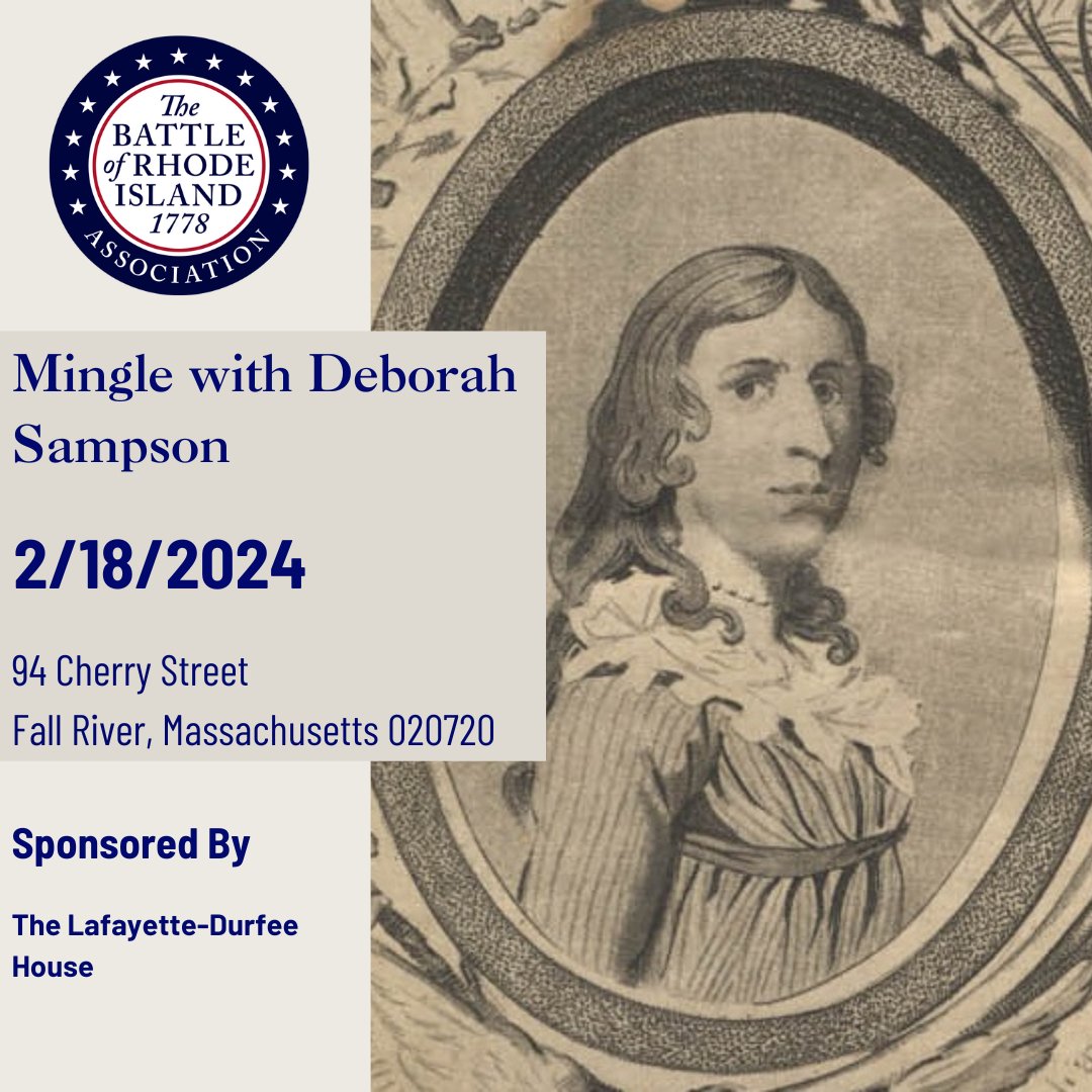 Our friends the Lafayette-Durfee House will be hosting a living history meet and greet with Deborah Sampson, one of the Revolution’s most famous female patriots, on February 18th from 1 to 3 pm at their grounds in Fall River, Massachusetts!

#LivingHistory #Event #Massachusetts