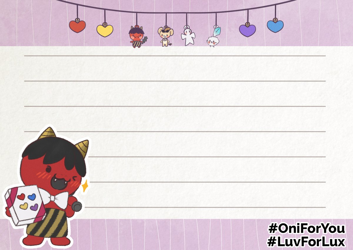 Hihi Kindreds! A lovely artist by the name of Neriko (no socials to tag unfortunately ^^;) has drawn us a little Oni Giri on the #LuvForLux/#OniForYou template! 
Feel free to also use this one for your letters as you please~