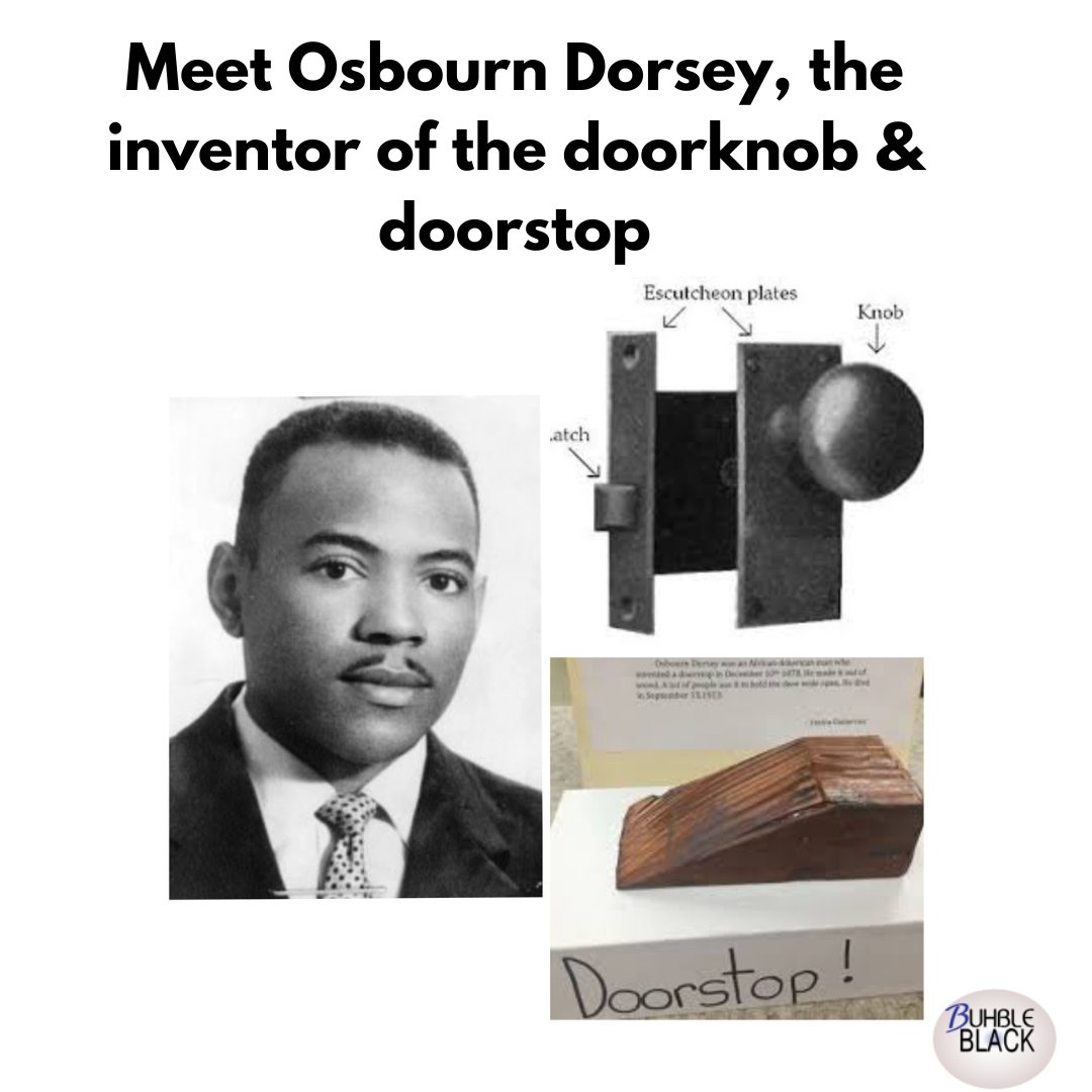 BuhbleBlack's tweet photo. Neat! Osbourn Dorsey was an African-American man who invented the doorknob and doorstop in December of 1878. He successfully obtained a patent for his work in the same year. https://t.co/74ACRZk4Ez