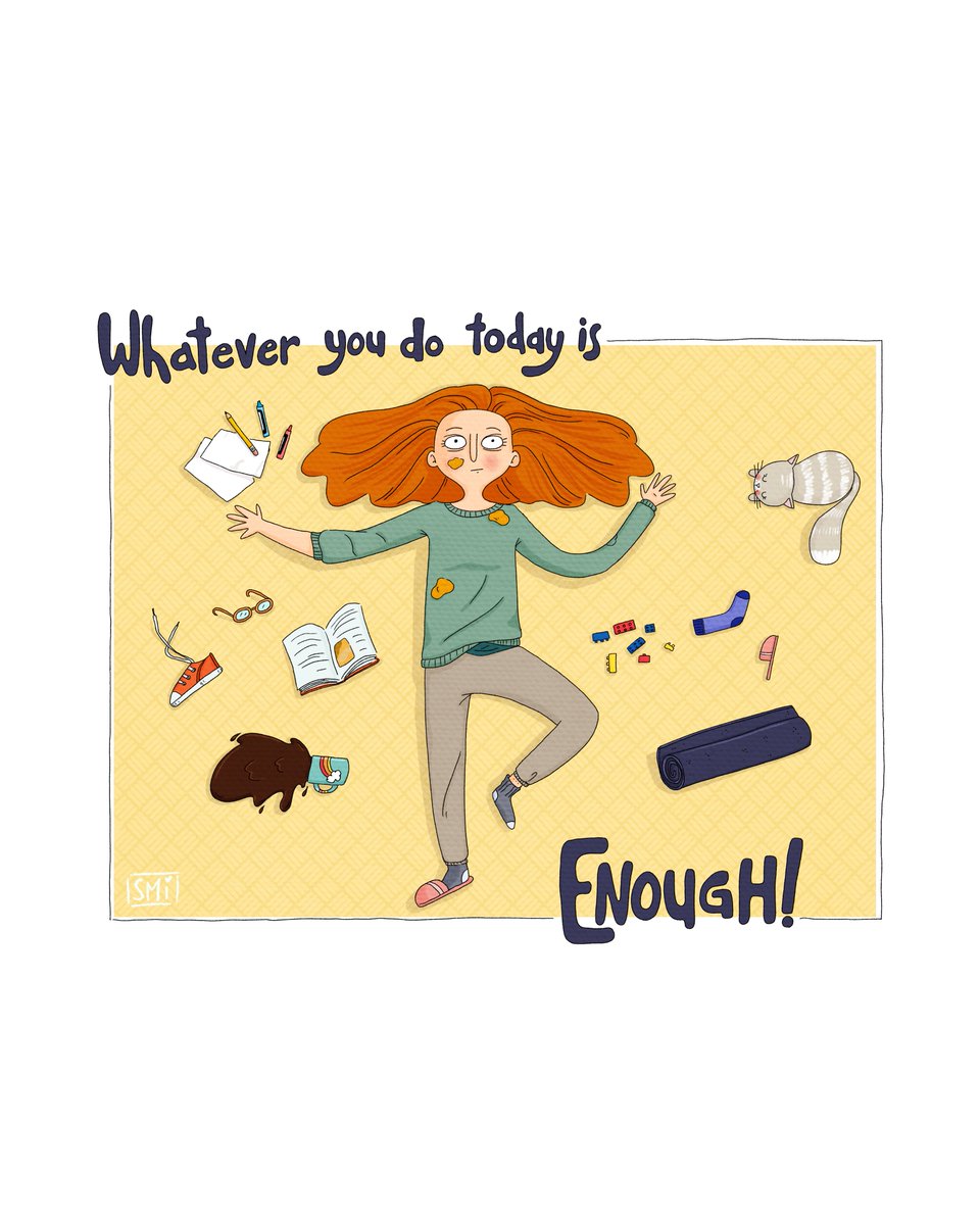No matter what is left on your to do list, you have done enough. 
#lllustration #MentalHealthMatters