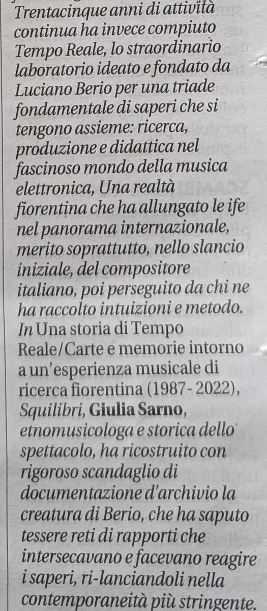 Guido Festinese, Alias-Il manifesto, sul volume di Giulia Sarno, 'Una storia di Tempo Reale' 'ha ricostruito con rigoroso scandaglio di documentazione d'archivio la creatura di Berio, che ha saputo tessere reti di rapporti che intersecavano e facevano reagire i saperi'