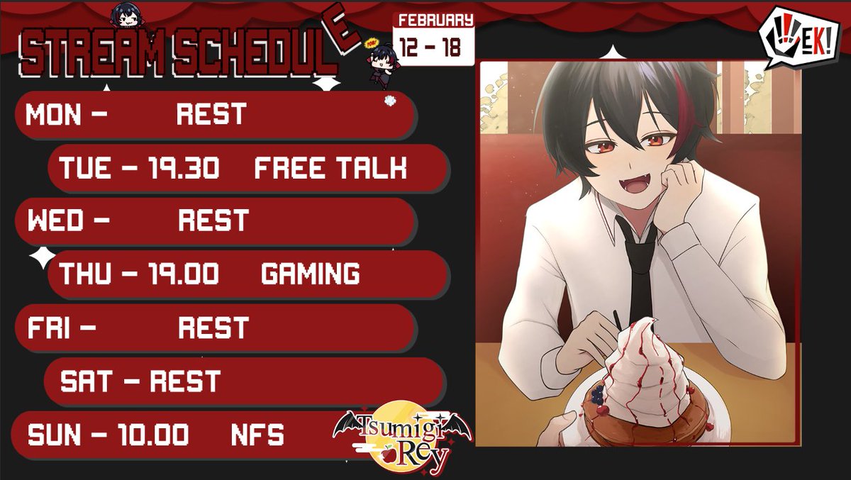 UrLocalVampaiah's tweet photo. 【Schedule】
12 - 18 February 2023

【Stream】     
YouTube ➣https://t.co/vB89EsnhgT

【Tags】     
General : #TsumigiRey
Fanart : #Tsumart
Fantag : #Reyog https://t.co/zeTQLxEVbx