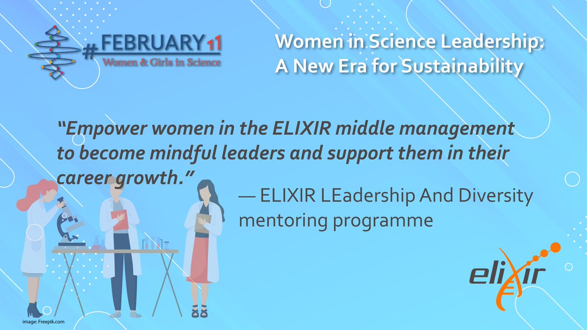 🎉 Happy International Day of Women and Girls in Science! The ELIXIR LEadership And Diversity mentoring programme (ELEAD) 🎯aims to increase the presence of senior female scientists within ELIXIR and beyond.➡️ elixir-europe.org/internal-proje… #February11 #womeninscience